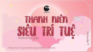 [VIETSUB] NGOÀI LỀ EP7 Thiếu Niên Siêu Trí Tuệ - Thanh Niên Siêu Trí Tuệ Nói