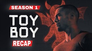 Toy Boy Season 1 Recap