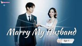 Marry My Husband Korean Drama In Hindi Dubbed Episode 1.