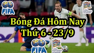 Lịch Thi Đấu Bóng Đá Hôm Nay 23/9 - Tiếp Tục Vòng 5 UEFA Nations League - Thông Tin Trận Đấu