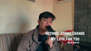 Nothing’s Gonna Change My Love For You -George Benson | Dave Carlos (Cover)