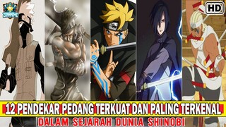 BAHAS 12 SHINOBI PENDEKAR PEDANG TERKUAT DAN PALING TERKENAL DALAM SEJARAH DUNIA SHINOBI