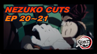 Episode 20~21 Nezuko Cuts | Demon Slayer