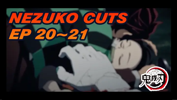 Episode 20~21 Nezuko Cuts | Demon Slayer