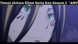 Tensei shitara Slime Datta Ken Season 2 Part 2「AMV」