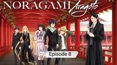 Noragami S2 - Eps 8 Sub-Indo