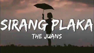 The Juans - Sirang Plaka (Lyrics)