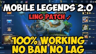 MOBILE LEGENDS 2.0 (LING PATCH) 100% LEGIT | NO BAN NO LAG
