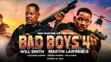 Bad Boys: Ride or Die 4 | 2024 Movie