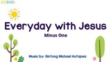 Everyday With Jesus Minus One | Instrumental with Lyrics