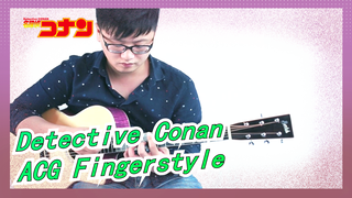[Detective Conan] Adaptasi ACG Fingerstyle|Lagu Utama - No Kecil