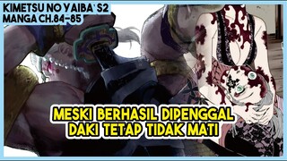 KNY S2 (84-85) | Uzui Tengen Berhasil Memenggal Kepala Daki!!! Namun Iblis Bulan Itu Tidak Mati!!