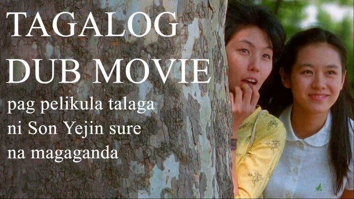 TAGALOG DUB MOVIE SON-YEJIN BIDA KAYA APRUB - OTRECNOC EVOL