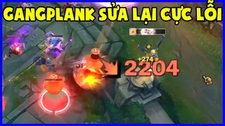 Gangplank sau khi sửa lại cực lỗi, Vị trí ulti TF khó bị phát hiện nhất