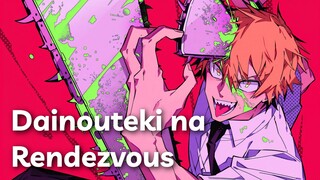 【Vietsub】Dainouteki na Rendezvous『Chainsaw Man Ending 6』by Kanaria「大脳的なランデブー」