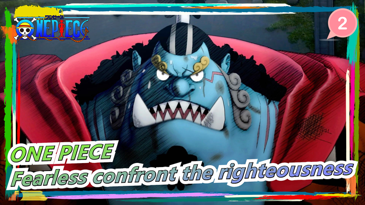 ONE PIECE|[Jinbe]Fearless confront the righteousness_2