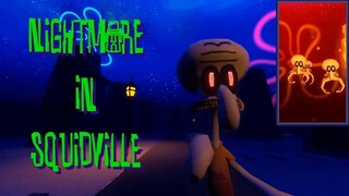 ADA YANG ANEH DENGAN KELAKUAN SQUIDWARD! - NIGHTMARE IN SQUIDVILLE