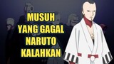 NARUTO TIDAK SANGGUP !!! Inilah Shinobi Yang Gagal Naruto Kalahkan