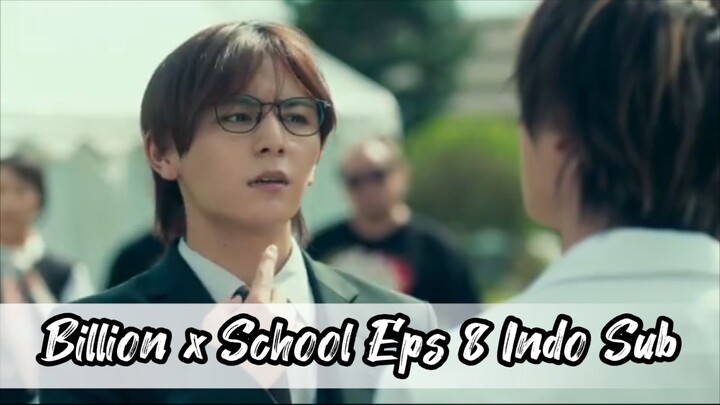 Billion x School Eps 8 Indo Sub