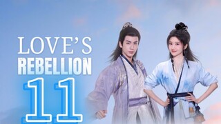 Love's Rebellion ep 11 (sub indo)