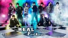 Real⇔Fake Final Stage Sub indo Eps 1