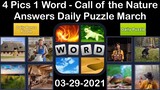 4 Pics 1 Word - Call of the Nature - 29 March 2021 - Answer Daily Puzzle + Daily Bonus Puzzle