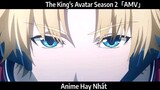 The King's Avatar Season 2「AMV」Hay Nhất