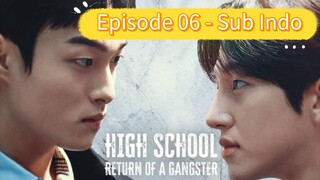 High School Return Of The Gangster - Episode 06