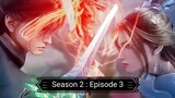 Jade Dynasty Season 2 : Episode 3 ( 29 ) [ Sub indonesia ]