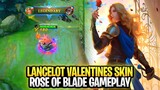 Lancelot Valentines Skin Rose Of Blade Gameplay | Mobile Legends: Bang Bang