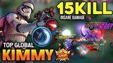 KIMMY BEST BUILD 2022 | TOP GLOBAL KIMMY GAMEPLAY | MOBILE LEGENDS✓