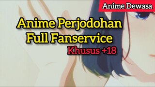 Anime Perjodohan Full 3sek² +18
