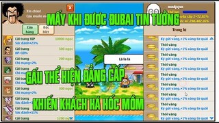 Ngọc Rồng Online - Thanh Niên DuBai Tin Tưởng Gấu Giao Cả Rương Vàng Để Đập đồ :)))