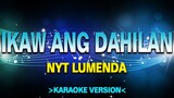 Ikaw Ang Dahilan - Nyt Lumenda [Karaoke Version]