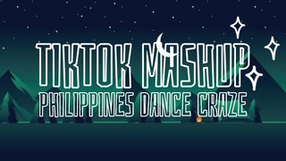 Best TikTok Mashup Philippines 🇵🇭 2021 (Dance Craze)