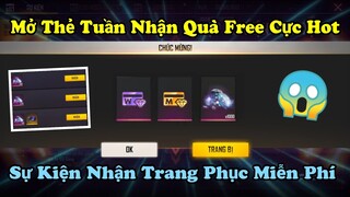 [Free Fire] Nhận Quà Từ Thẻ Tuần Và Thẻ Tháng FF Cực Ngon, Sự Kiện Mới Nhận Trang Phục Miễn Phí