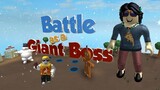 BATTLE AS A GIANT BOSS- I Have My Revenge- ROBLOX Game