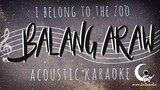 BALANG ARAW-I Belong to the Zoo ( Acoustic Karaoke)