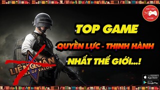 TOP GAME || 10 GAME MOBILE QUYỀN LỰC - THỊNH HÀNH NHẤT THẾ GIỚI...! || Thư Viện Game