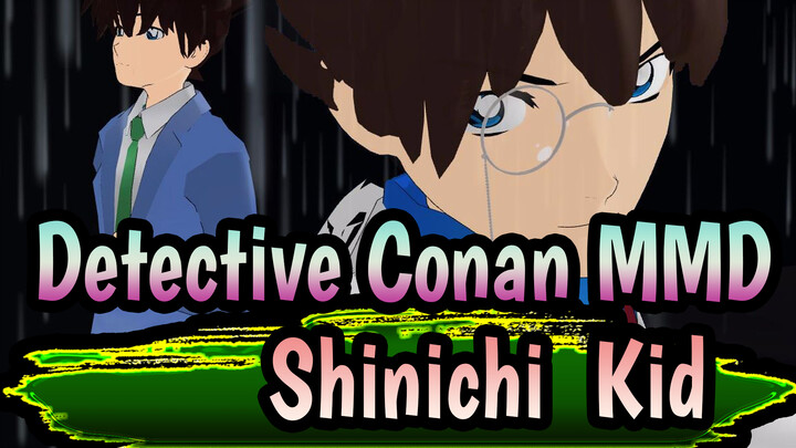 [Detective Conan MMD] Will You Be Back? / Shinichi & Kid