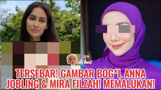 Tersebar! Gambar Bog*l Anna Jobling & Mira Filzah! Memalukan!