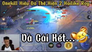 [Hiếu Dubai] LiveChym OneKill Hiếu Đá Thể Hiện Làm2 Hailike Chiêu 1 Tốc Biến Và Cái Kết...🤣