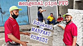 MENGENAL UKURAN PIPA PVC DARI UKURAN 1/2INCH SAMPAI DENGAN 12INCH√EDUKASI BERMANFAAT DAN KOMEDI