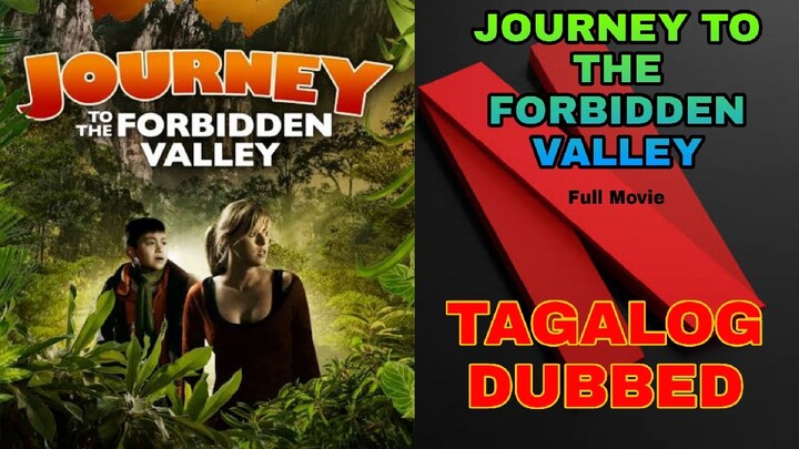 JOURNEY TO THE FORBIDDEN VALLEY : FULL MOVIE