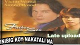 INIBIG KOY NAKATALI NA LIVE WITH FATHER AND SON | VICTOR WOOD | SIMON WOOD | LATE UPLOAD