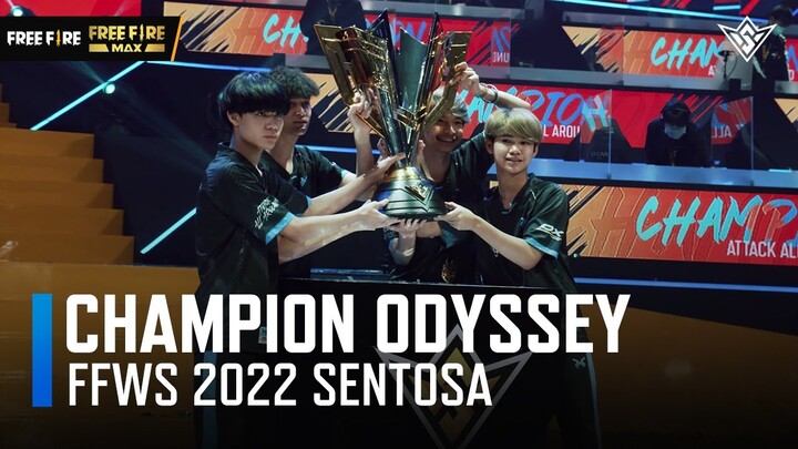 Champions' Odyssey | Champion Documentary | FFWS 2022 SENTOSA | Garena Free Fire