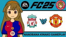 Kinako FC 25 | Liverpool 🏴󠁧󠁢󠁥󠁮󠁧󠁿 VS 🏴󠁧󠁢󠁥󠁮󠁧󠁿 Manchester United (Northwest Derby)