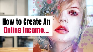 How To Create An Income for Retirement Online