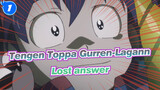 [Tengen Toppa Gurren-Lagann|MMD]Lost answer_1