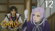 Anime Garo: Hồng Liên Nguyệt (Guren no Tsuki) | Tập 12